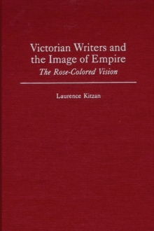 Victorian Writers and the Image of Empire