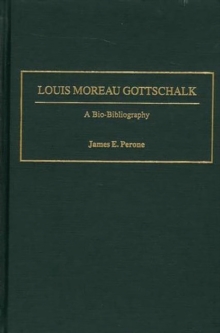 Louis Moreau Gottschalk