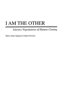 I Am the Other