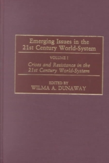 Image for Emerging Issues in the 21st Century World-System