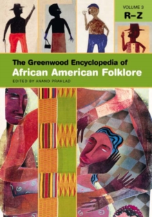 Image for The Greenwood Encyclopedia of African American Folklore [3 volumes]