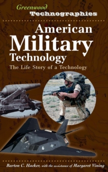 Image for American military technology  : the life story of a technology