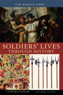 Image for Soldiers' Lives through History - The Middle Ages