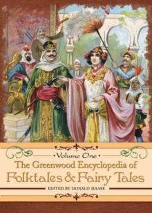 Image for The Greenwood Encyclopedia of Folktales and Fairy Tales [3 volumes]