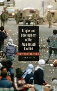 Image for Origins and Development of the Arab-Israeli Conflict, 2nd Edition