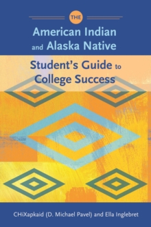 Image for The American Indian and Alaska Native student's guide to college success
