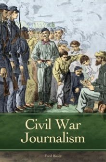 Image for Civil War journalism