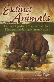 Image for Extinct animals: an encyclopedia of species that have disappeared during human history