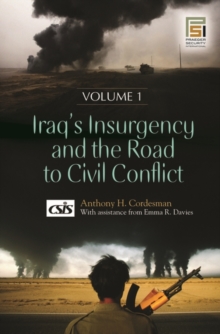 Image for Iraq's Insurgency and the Road to Civil Conflict