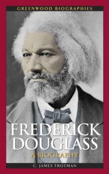 Image for Frederick Douglass: a biography