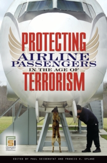 Image for Protecting airline passengers in the age of terrorism
