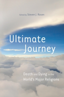 Image for Ultimate journey: death and dying in the world's major religions