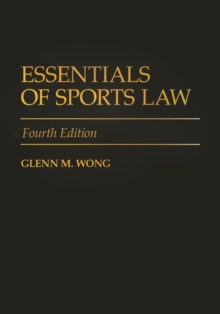 Essentials of Sports Law, 4th Edition
