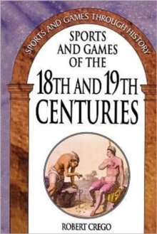 Image for Sports and Games of the 18th and 19th Centuries