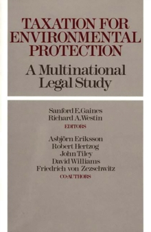 Image for Taxation for environmental protection: a multinational legal study
