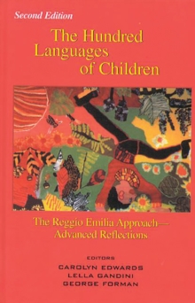 Image for The hundred languages of children: the Reggio Emilia experience in transformation