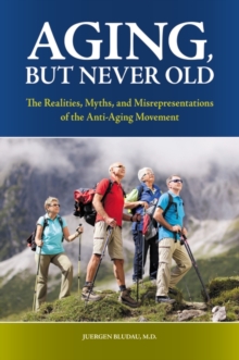 Aging, But Never Old