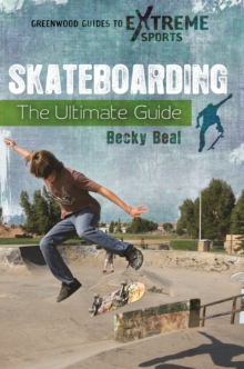 Image for Skateboarding: the ultimate guide