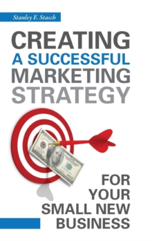 Image for Creating a Successful Marketing Strategy for Your Small New Business