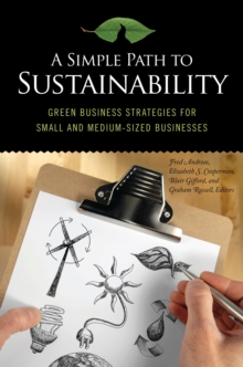 Image for A simple path to sustainability: green business strategies for small and medium-sized businesses