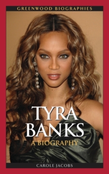 Image for Tyra Banks  : a biography