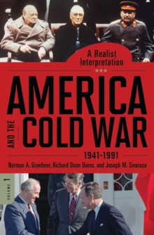 Image for America and the Cold War, 1941-1991