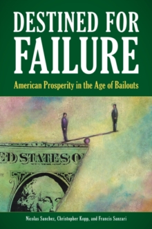 Destined for Failure