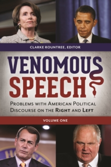 Image for Venomous speech: problems with American political discourse on the right and left