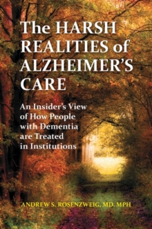 Image for The Harsh Realities of Alzheimer's Care