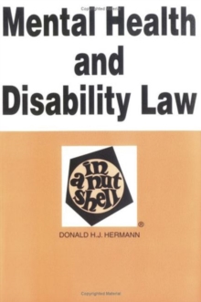 Image for Mental Health and Disability Law in a Nutshell
