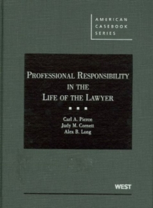 Image for Professional Responsibility in the Life of the Lawyer
