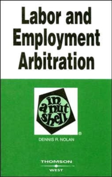 Image for Labor and Employment Arbitration in a Nutshell