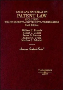 Image for Cases and Materials on Patent Law, Including Trade Secrets, Copyrights, Trademarks
