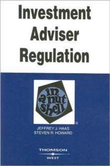 Investment Adviser Regulation in a Nutshell