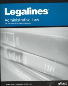 Image for Legalines on Administrative Law, Keyed to Schwartz