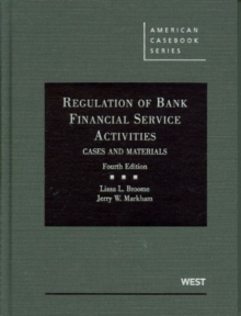 Image for Regulation of Bank Financial Service Activities : Cases and Materials