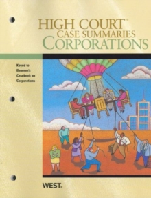 Image for High Court Case Summaries on Corporations, Keyed to Bauman, 7th