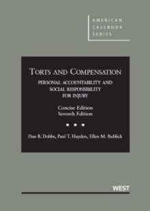 Image for Torts and Compensation, Personal Accountability and Social Responsibility for Injury