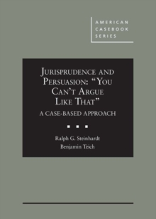 Image for Jurisprudence and Persuasion : You Can't Argue Like That" A Case-based Approach