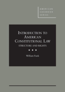 Image for Introduction to American Constitutional Law : Structure and Rights