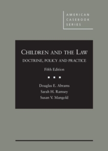 Image for Children and The Law : Doctrine, Policy and Practice, 5th