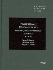 Image for Problems, Cases and Materials on Professional Responsibility