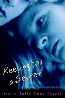 Image for Keeping you a secret  : a novel