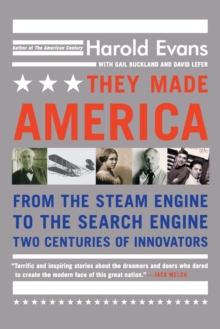 Image for They made America  : from the steam engine to the search engine