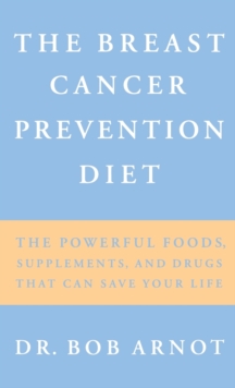 Image for The Breast Cancer Prevention Diet
