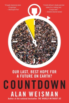 Image for Countdown : Our Last, Best Hope for a Future on Earth?