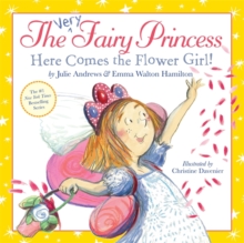 Image for The Very Fairy Princess: Here Comes the Flower Girl!