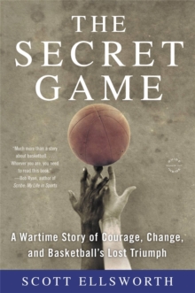 Image for The secret game  : a basketball story in black and white