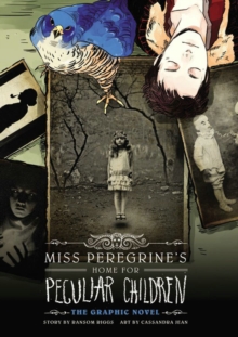 Image for Miss Peregrine's Home For Peculiar Children: The Graphic Novel