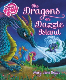 Image for My Little Pony: The Dragons on Dazzle Island